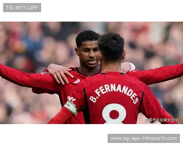 曼联拉什福德背身转体抽射点燃老特拉福德：红魔进攻的绝妙瞬间